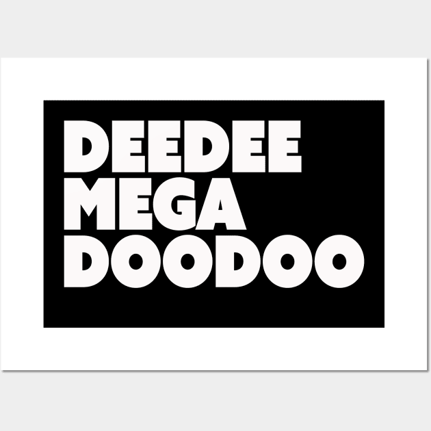 DeeDee MegaDooDoo Wall Art by Friend Gate